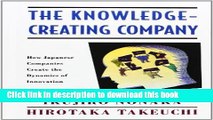 Ebook The Knowledge-Creating Company: How Japanese Companies Create the Dynamics of Innovation