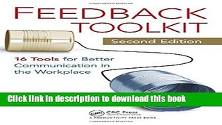 Ebook Feedback Toolkit: 16 Tools for Better Communication in the Workplace, Second Edition Full