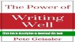 Books The Power of Writing Well: The Thoughtful Leader s Model for Business and Technical