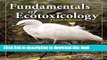 Ebook Fundamentals of Ecotoxicology, Third Edition Free Online