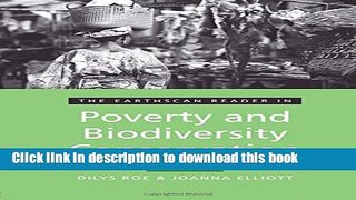 Books The Earthscan Reader in Poverty and Biodiversity Conservation Full Online