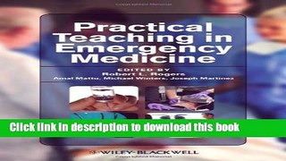 Download  Practical Teaching in Emergency Medicine  Free Books KOMP B