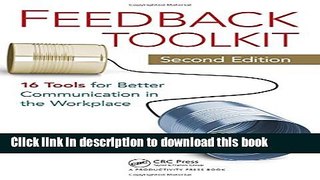 Ebook Feedback Toolkit: 16 Tools for Better Communication in the Workplace, Second Edition Free