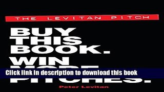 Ebook The Levitan Pitch. Buy This Book. Win More Pitches. Full Online