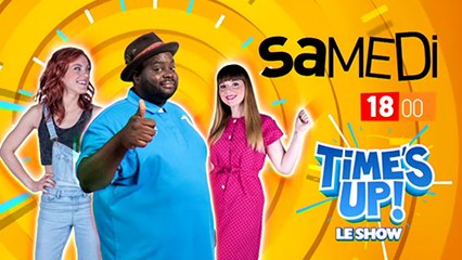 Teaser - TIME'S UP ! LE SHOW avec Luce et Anaïs Delva !