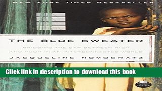 Ebook The Blue Sweater: Bridging the Gap Between Rich and Poor in an Interconnected World Full