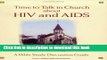 Ebook Time to Talk in Church About HIV and AIDS: A Bible Study Discussion Guide Free Online