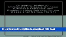 Books Grammar Notes for Introductory Classic Chinese (Chinese Materials and Research Aids Service
