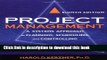 Books Project Management: A Systems Approach to Planning, Scheduling, and Controlling Full Online