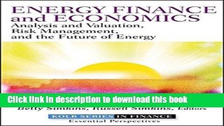 Books Energy Finance and Economics: Analysis and Valuation, Risk Management, and the Future of