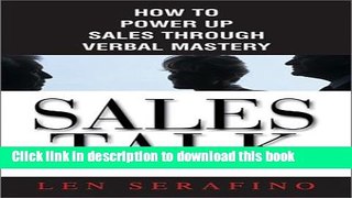 Ebook Sales Talk: How to Power Up Sales Through Verbal Mastery Free Online