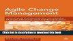 Books Agile Change Management: A Practical Framework for Successful Change Planning and