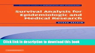 Download Survival Analysis for Epidemiologic and Medical Research (Practical Guides to