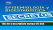 Read Serie Secretos: EpidemiologÃ­a y BioestadÃ­stica, 1e (Secrets) (Spanish Edition) Ebook Free