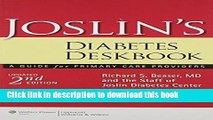 Download  Joslin s Diabetes Deskbook: A Guide for Primary Care Providers  Online KOMP B