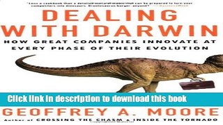 Books Dealing with Darwin: How Great Companies Innovate at Every Phase of Their Evolution Free