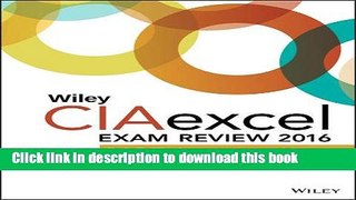 PDF  Wiley CIAexcel Exam Review 2016: Part 1, Internal Audit Basics (Wiley CIA Exam Review