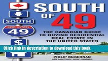 Books South of 49: The Canadian Guide to Buying Residential Real Estate in the United States Free