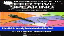 Books The business guide to effective speaking: Making presentations, using audio-visuals and