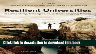 Download  Resilient Universities: Confronting Changes in a Challenging World  Online
