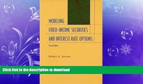 READ THE NEW BOOK Modelling Fixed Income Securities and Interest Rate Options (2nd Edition) READ