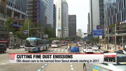 Old diesel cars to be banned from Seoul streets starting in 2017