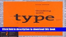 Books Thinking with Type, 2nd revised and expanded edition: A Critical Guide for Designers,