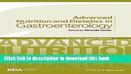 Ebook Advanced Nutrition and Dietetics in Gastroenterology (Advanced Nutrition and Dietetics