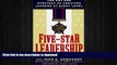 READ PDF Five-Star Leadership: The Art and Strategy of Creating Leaders at Every Level FREE BOOK