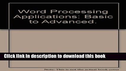 Books Word Processing Applications: Basic to Advanced Full Online