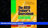 EBOOK ONLINE Coaching: The ASTD Trainer s Sourcebook FREE BOOK ONLINE