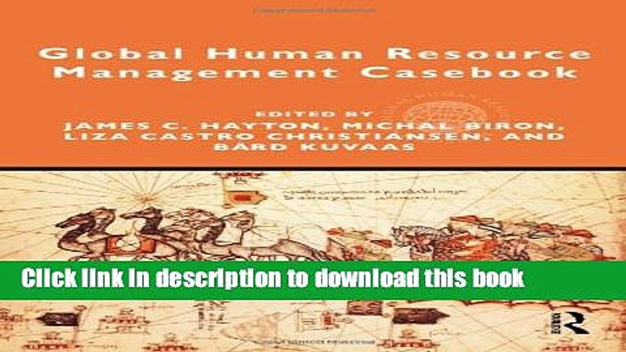 Books Global Human Resource Management Casebook (Global HRM) Free Online