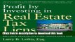 Books Profit by Investing in Real Estate Tax Liens: Earn Safe, Secured, and Fixed Returns Every