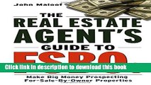 Books The Real Estate Agent s Guide to FSBOs: Make Big Money Prospecting For Sale By Owner