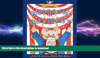 Free [PDF] Downlaod  Woodrow for President: A Tail of Voting, Campaigns, and Elections (Little