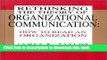 Books Rethinking the Theory of Organizational Communication: How to Read An Organization Full Online