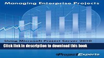Books Managing Enterprise Projects Using Microsoft Project Server 2010 Full Online