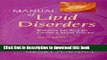 PDF  Manual of Lipid Disorders: Reducing the Risk for Coronary Heart Disease  {Free Books|Online