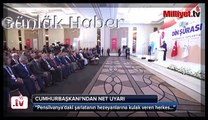 Erdoğan: Pensilvanya'daki şarlatanın sesine kulak veren...