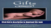 Ebook Gifts: Mothers Reflect on How Children with Down Syndrome Enrich Their Lives Full Online