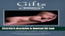Books Gifts: Mothers Reflect on How Children with Down Syndrome Enrich Their Lives Free Online