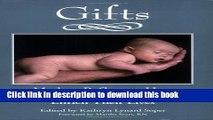 Books Gifts: Mothers Reflect on How Children with Down Syndrome Enrich Their Lives Free Online