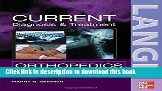 Ebook CURRENT Diagnosis   Treatment in Orthopedics, Fourth Edition (LANGE CURRENT Series) Free