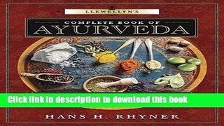 Ebook Llewellyn s Complete Book of Ayurveda: A Comprehensive Resource for the Understanding