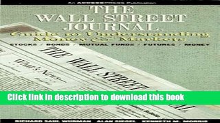 [Read PDF] The Wall Street Journal, Guide to Understanding Money and Markets Download Online