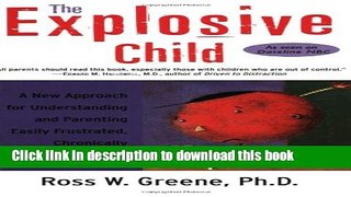 Books The Explosive Child: A New Approach for Understanding and Parenting Easily Frustrated,