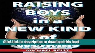 Books Raising Boys in a New Kind of World Free Download