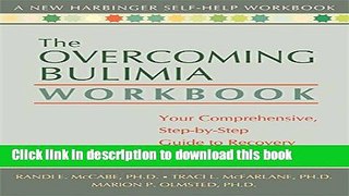 Books The Overcoming Bulimia Workbook: Your Comprehensive Step-by-Step Guide to Recovery Full Online