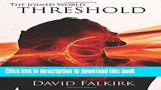 Ebook The Joined World: Threshold Free Download