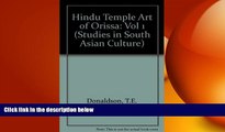 READ book  Hindu Temple Art of Orissa: 1985-1987 (Studies in South Asian Culture) (Vol 1) READ